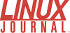 Linux Journal